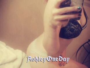 AshleyOneDay