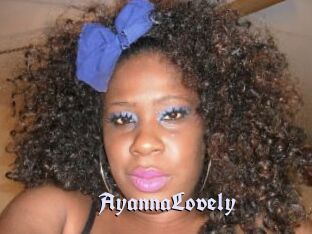 AyannaLovely