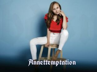 Annettemptation