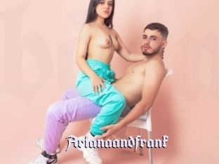 Arianaandfrank