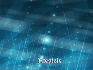 Atestsix