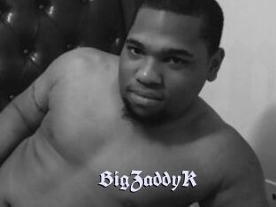 BigZaddyK