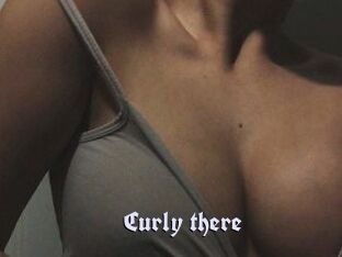 Curly_there