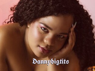 Dannybigtits