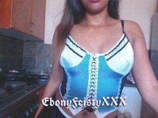 EbonyFeistyXXX