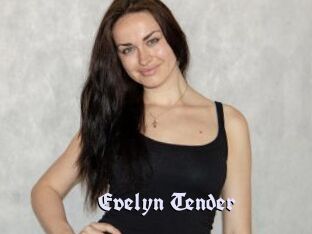 Evelyn_Tender