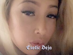 Exotic_Deja