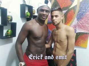 Erick_and_smit