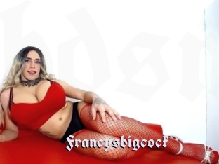 Francysbigcock