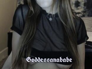 Goddessanababe