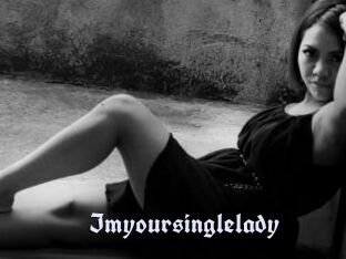 Imyoursinglelady