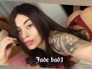 Jade_bad1