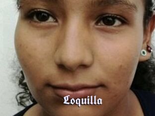 Loquilla