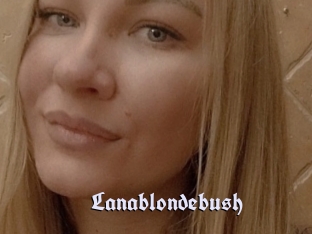 Lanablondebush