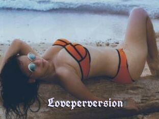 Loveperversion