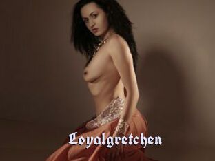 Loyalgretchen