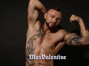 MaxValentine