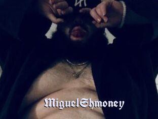 MiguelShmoney