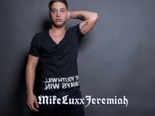 MikeLuxxJeremiah