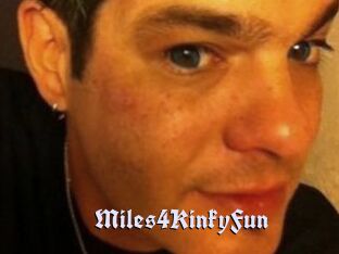 Miles4KinkyFun