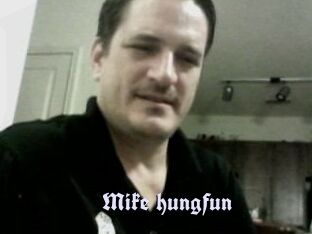 Mike_hungfun