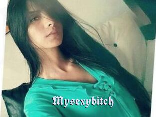 Mysexybitch