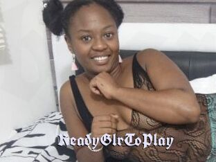 ReadyGlrToPlay