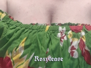 Roxytease