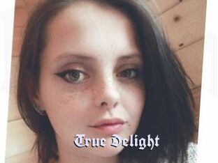 True_Delight