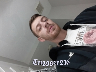 Triggger216