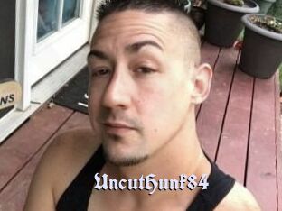 UncutHunk84