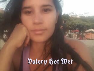 Valery_Hot_Wet