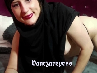 Vanezareyess