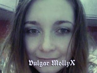 Vulgar_MollyX